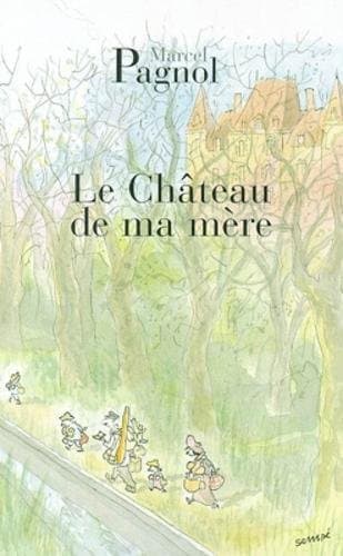 Le chateau de ma mere: Souvenirs d'enfance, 2