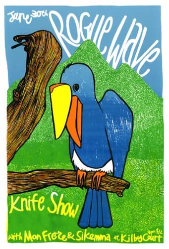 Rogue Wave 30/06/06 Limited Edition Silk Screen Print Music Poster by Leia Bell Original Signed and Numbered Featuring: Rogue Wave, Knife Show, Mon Frere, Sikemma