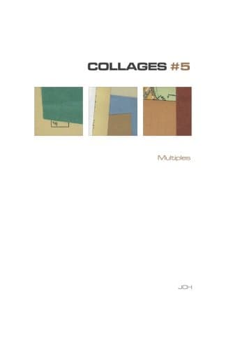 Collages #5: Multiples: Volume 5 (JCH COLLAGES)