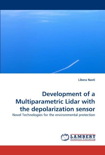 Development of a Multiparametric Lidar with the depolarization sensor: Novel Technologies for the environmental protection