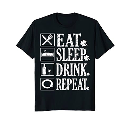Eat Sleep Drink Repeat St Patrick's Day Tshirt