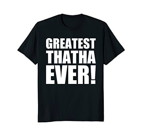 Mens Thatha Gift - Greatest Thatha Ever! Shirt