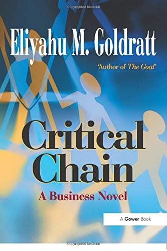Critical Chain: A Business Novel