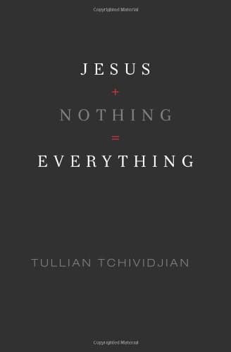 Jesus + Nothing = Everything Hardcover – January 1, 2012
