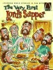 The Very First Lord's Supper - Arch Books
