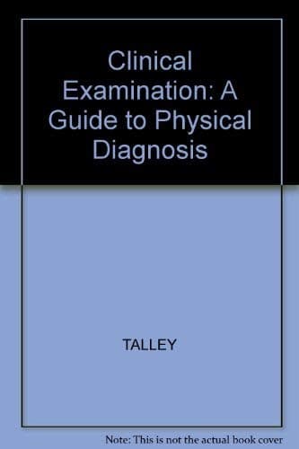 Clinical Examination: A Systematic Guide to Physical Diagnosis