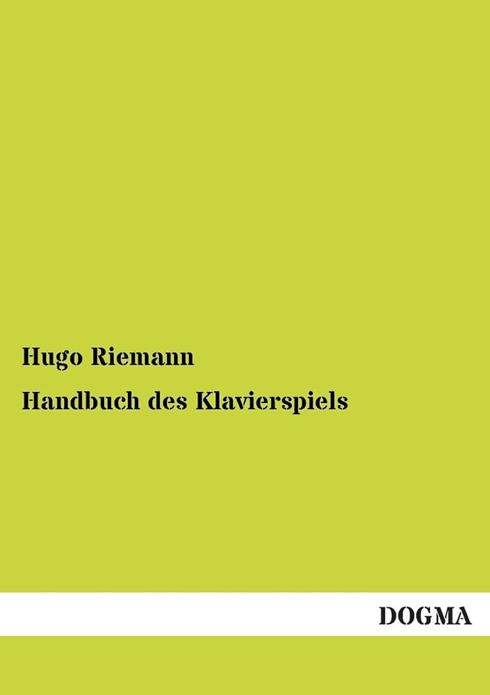 Handbuch Des Klavierspiels