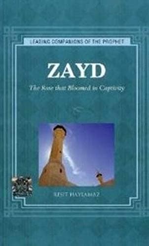 Zayd: The Rose That Bloomed in Captivity