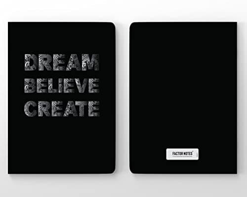 FACTOR NOTES A5 Notebook: Ruled | 90 GSM | 160 Pages (Dream Believe)
