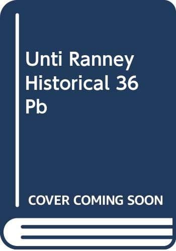 UNTI RANNEY HISTORICAL 36 PB
