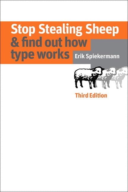 Stop Stealing Sheep & Find Out How Type Works, Third Edition Paperback – 13 Dec. 2013