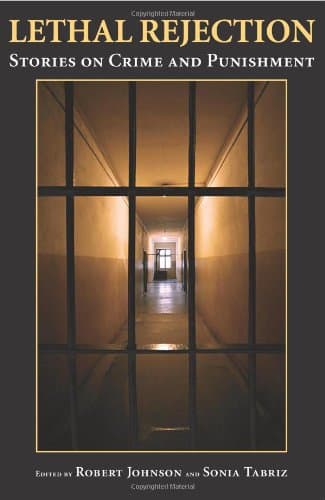 Lethal Rejection: Stories on Crime and Punishment