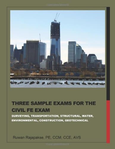 Three Sample Exams for the Civil FE Exam First Edition