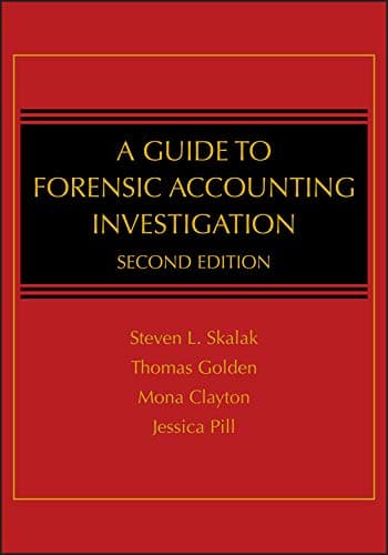 A Guide to Forensic Accounting Investigation
