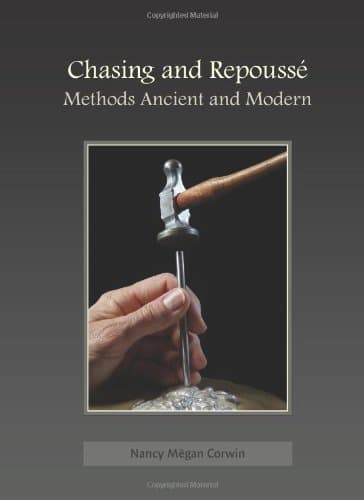 Chasing and Repousse: Methods Ancient and Modern Hardcover – 25 Sept. 2009