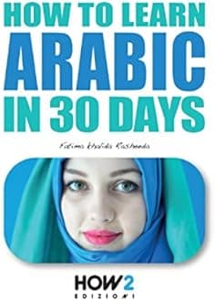 HOW TO LEARN ARABIC IN 30 DAYS