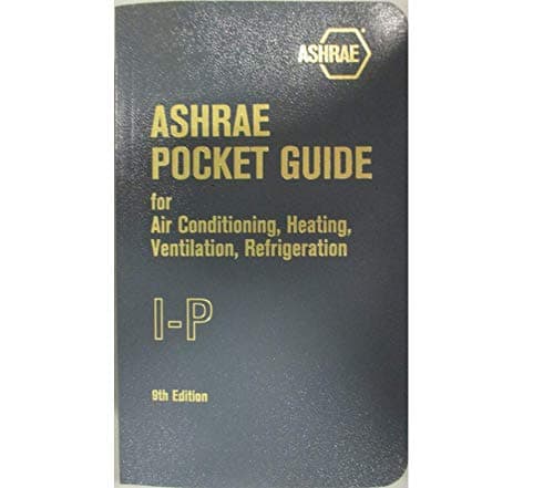 ASHRAE Pocket Guide for Air-Conditioning, Heating, Ventilation, Refrigeration, 9th Ed. -- I-P 9th Edition