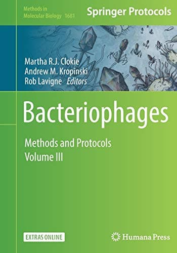 Bacteriophages: Methods and Protocols, Volume 3 (Methods in Molecular Biology, 1681)
