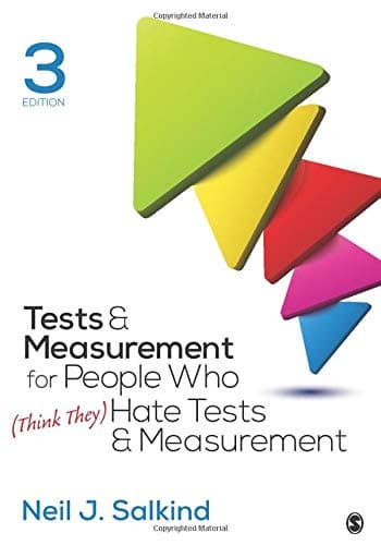Tests & Measurement for People Who (Think They) Hate Tests & Measurement