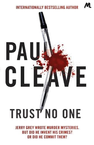 Trust No One: He's confessed to every murder. So why does no one believe him? Paperback – 13 July 2017