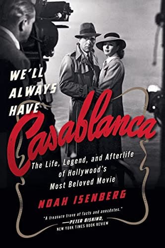 We'll Always Have Casablanca
