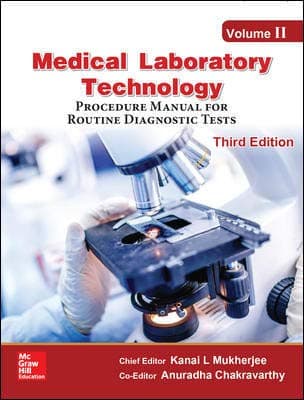 MEDICAL LABORATORY TECHNOLOGY 3E VOL II