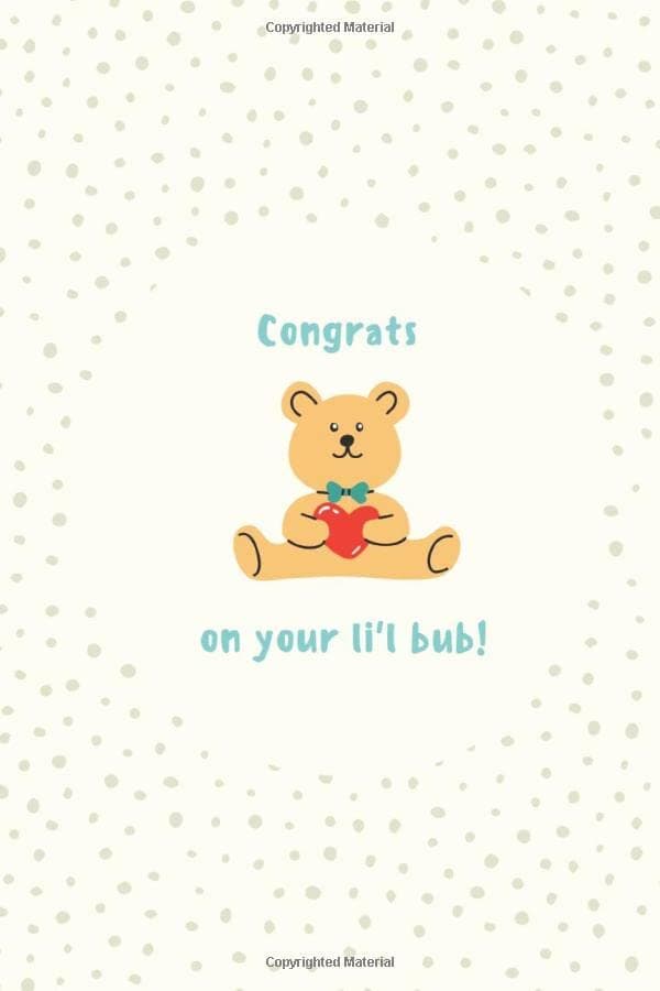 Congrats on your li'l bub!: A 42 weeks, 9 months pregnancy journal, 176 pages, 6*9, Professionally Designed.