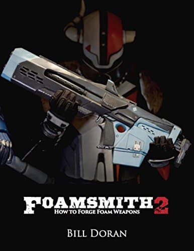 Foamsmith 2: How to Forge Foam Weapons