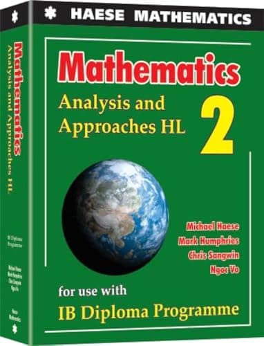Haese Mathematics Pty Ltd Analysis and Approaches HL