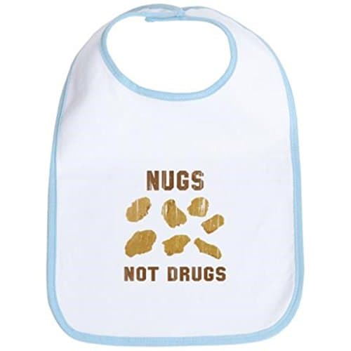 Nugs not drugs Bib