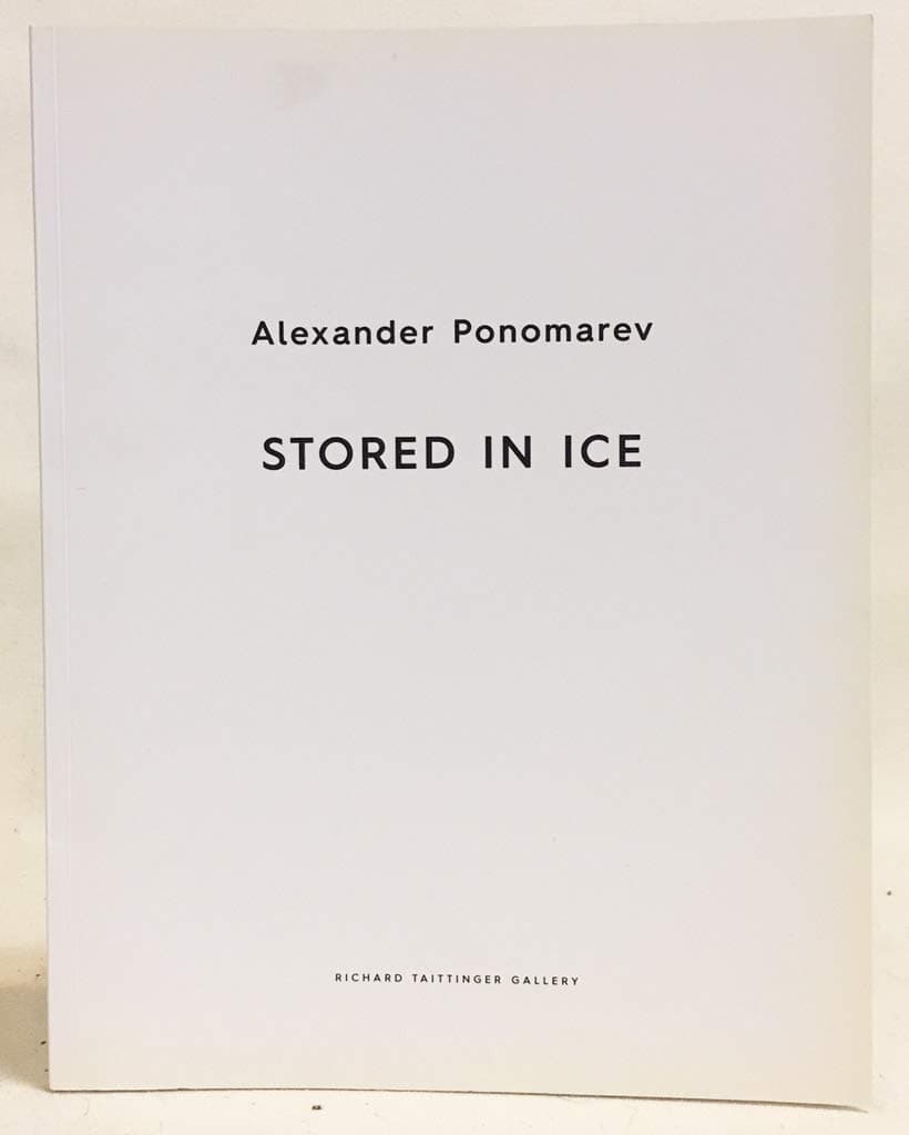 Alexander Ponomarev: Stored in Ice