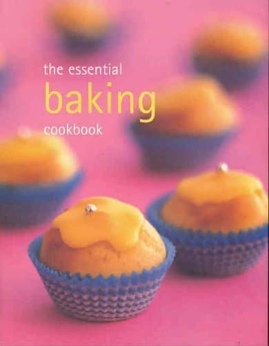 The Essential Baking Cookbook PB Paperback – 1 Mar. 2005