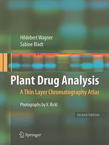 Plant Drug Analysis: A Thin Layer Chromatography Atlas