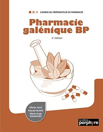 PHARMACIE GALENIQUE 3E ED