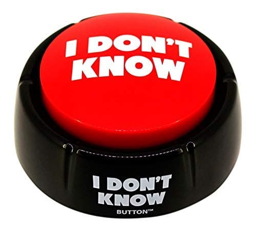 I Don't Know Button, Talking Button Features Funny I Don't Know Sayings