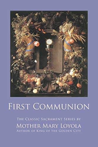 First Communion Paperback – Illustrated, November 1, 2011