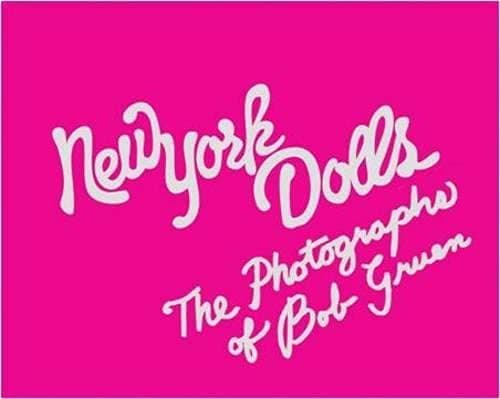 New York Dolls: Photographs