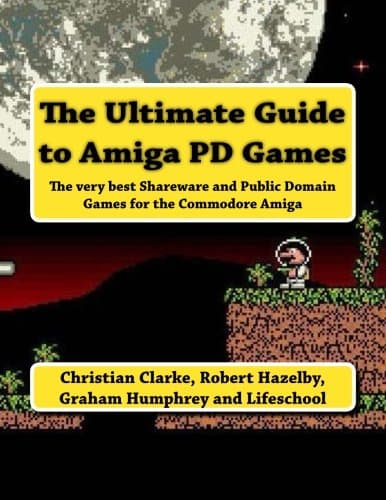 CREATESPACE The Ultimate Guide to Amiga PD Games