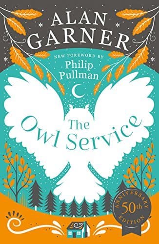 The Owl Service (Collins Modern Classics S) by Alan Garner(2002-08-05)
