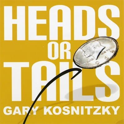 Gary Kosnitzky Heads Or Tails Trick