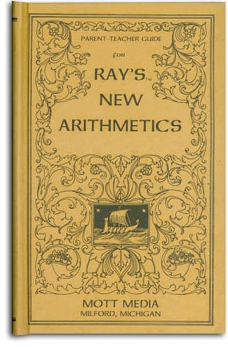 Parent-Teacher Guide for Ray's New Arithmetics (Ray's Arithmetic)