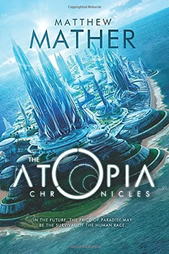 The Atopia Chronicles (Atopia, 1) Paperback – January 7, 2014