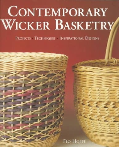 Contemporary Wicker Basketry: Projects, Techniques, Inspirational Designs Paperback – June 30, 1997