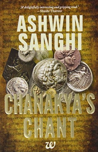 By Ashwin Sanghi Chanakya's Chant [Paperback]