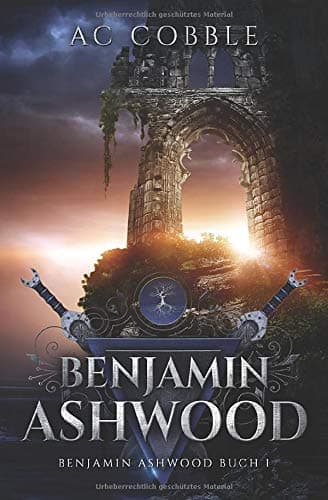 Benjamin Ashwood: Benjamin Ashwood Buch 1