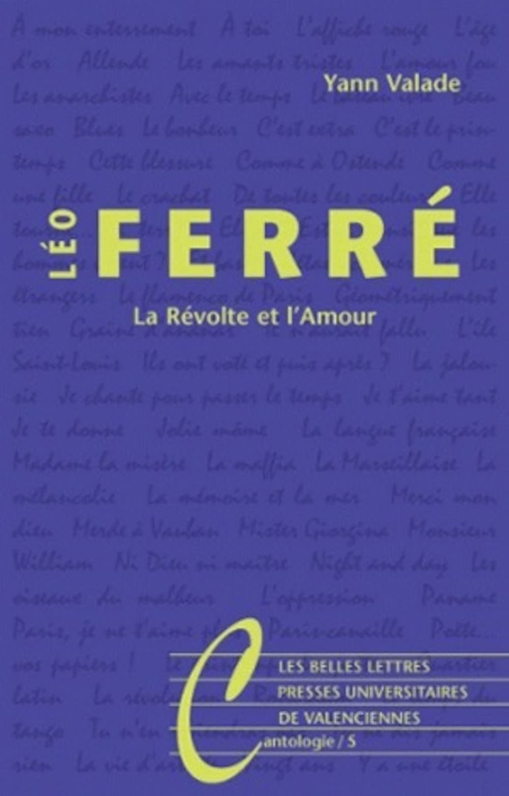 Léo Ferré: La Révolte et l'Amour