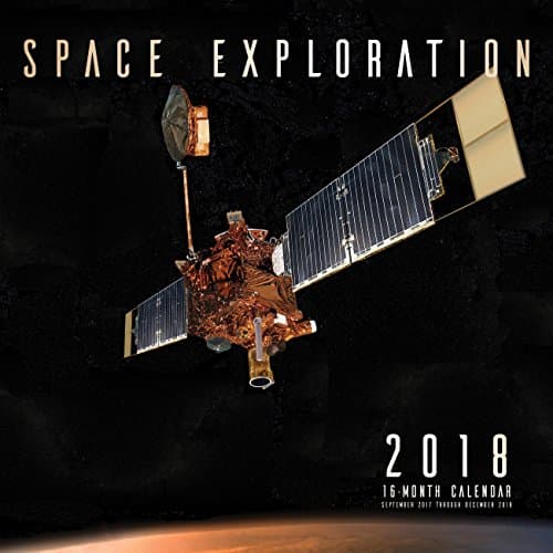 Space Exploration 2018: 16 Month Calendar Includes September 2017 Through December 2018 Calendar – Wall Calendar, August 1, 2017
