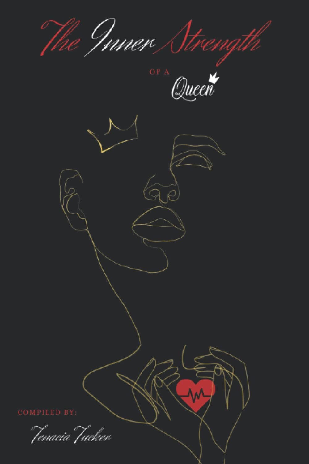 The Inner Strength of a Queen