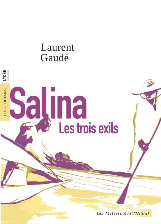 Salina: les trois exils (le récit)