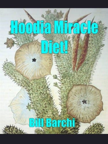 Hoodia Miracle Diet! Kindle Edition